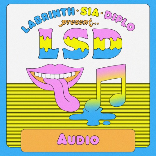 LSD feat. SIA, DIPLO & LABRINTH: Audio