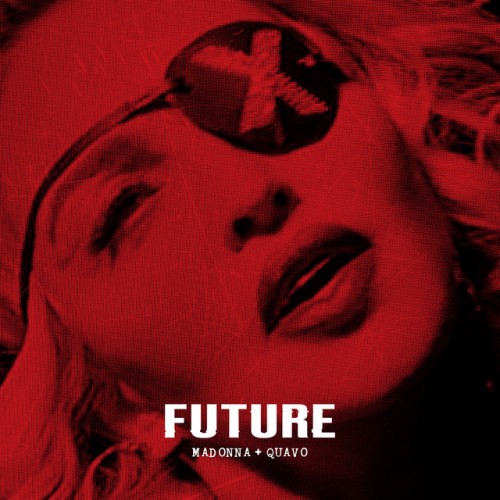 Madonna feat. Quavo: Future