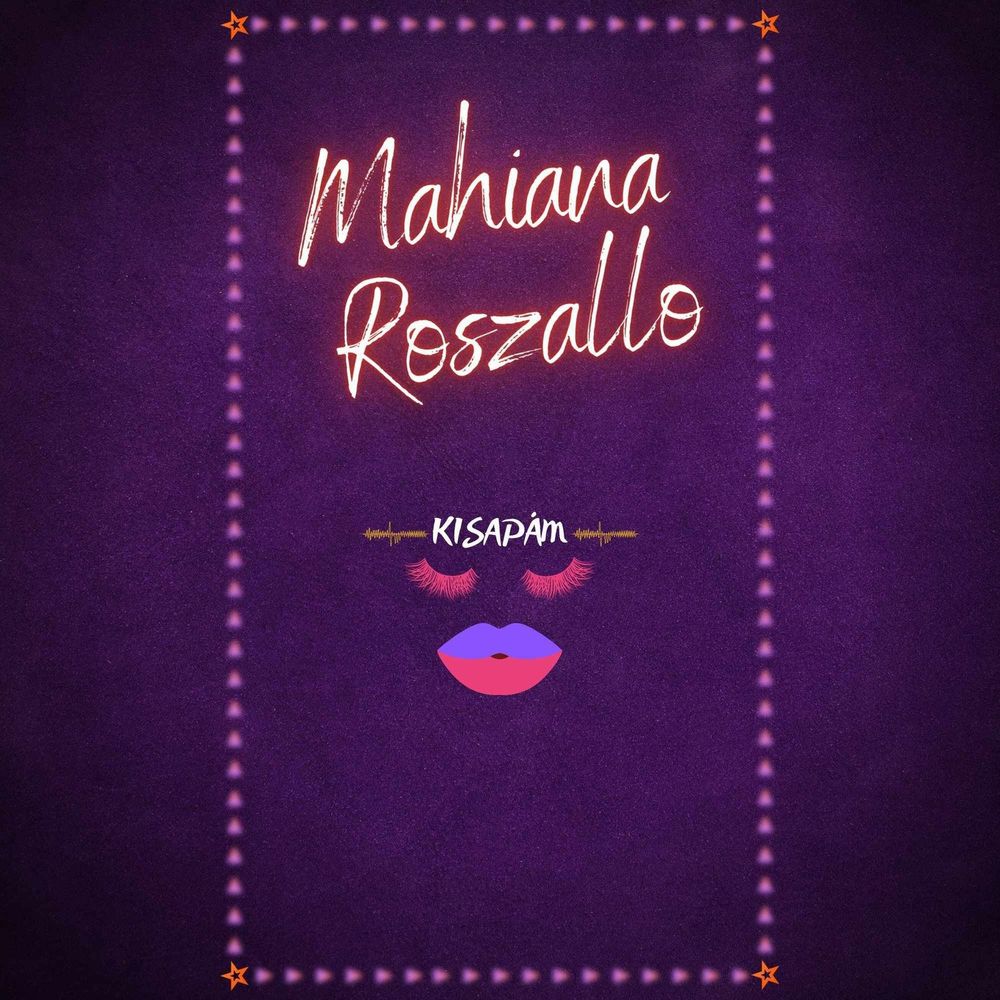 Mahiana Roszallo: Kisapám