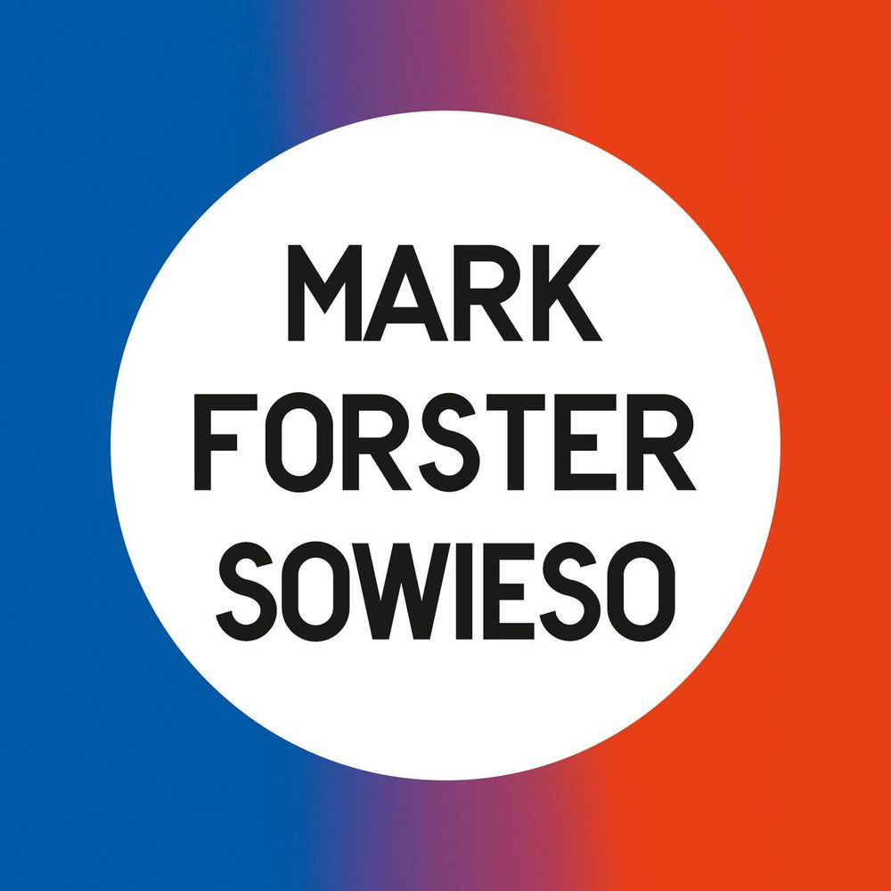 Mark Forster: Sowieso