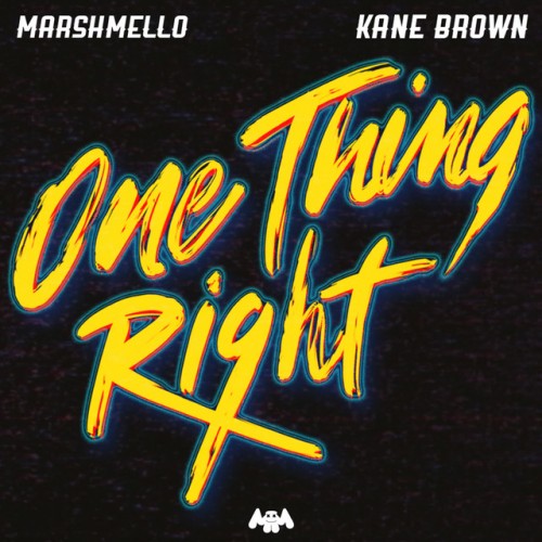 Marshmello & Kane Brown: One Thing Right