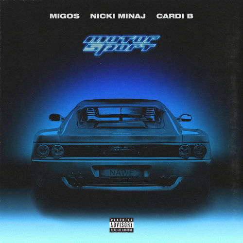 Migos feat. Nicki Minaj & Cardi B: MotorSport