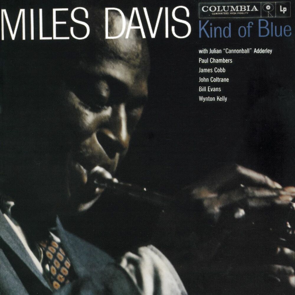 Miles Davis: Kind Of Blue