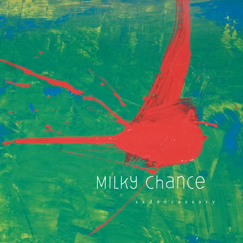 MILKY CHANCE: Flashed Junk Mind