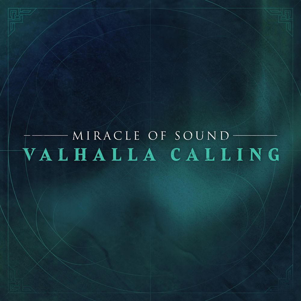 Miracle O Sound: Valhalla Calling