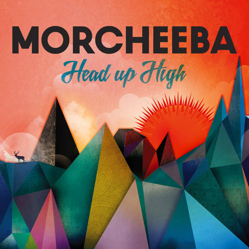 Morcheeba: Head Up High