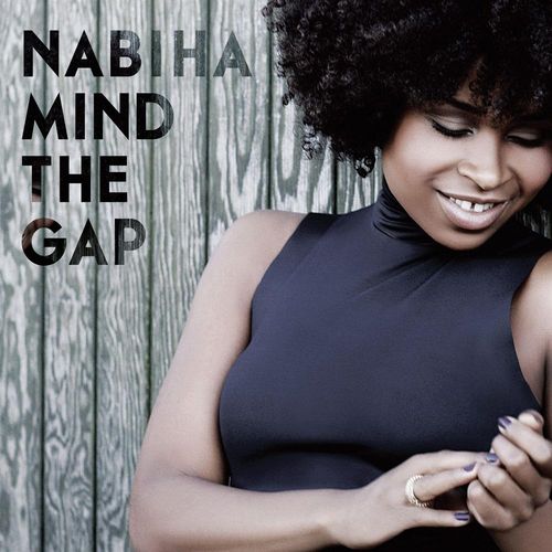 Nabiha: Mind The Gap