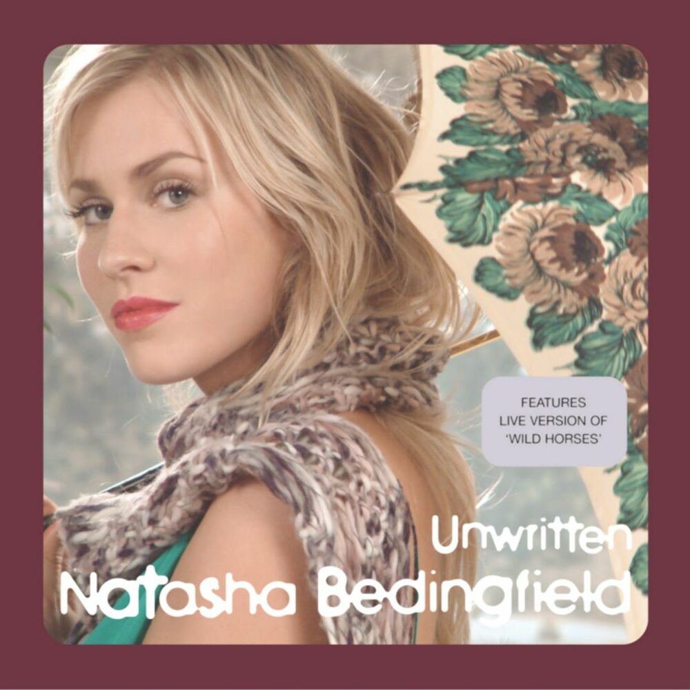 Natasha Bedingfield: Unwritten