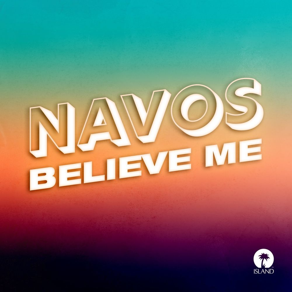 Navos: Believe Me