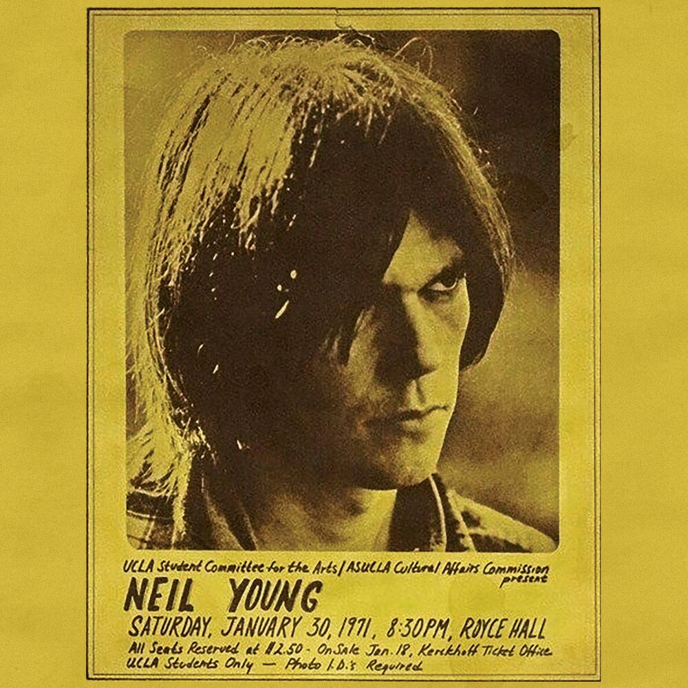 NEIL YOUNG: Royce Hall, Saturday January 30, 1971, 8:30PM