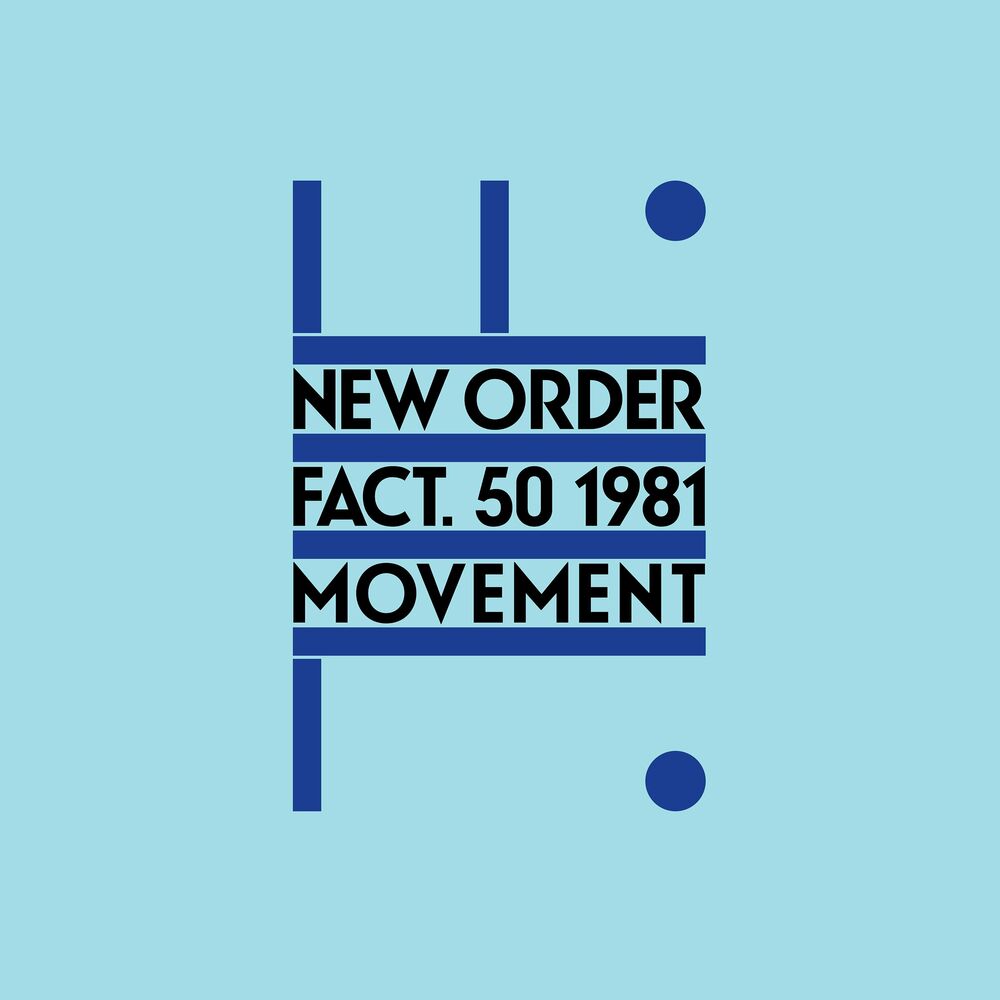 New Order: Movement