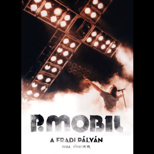 P. Mobil: A Fradi pályán - 1994. június 11.