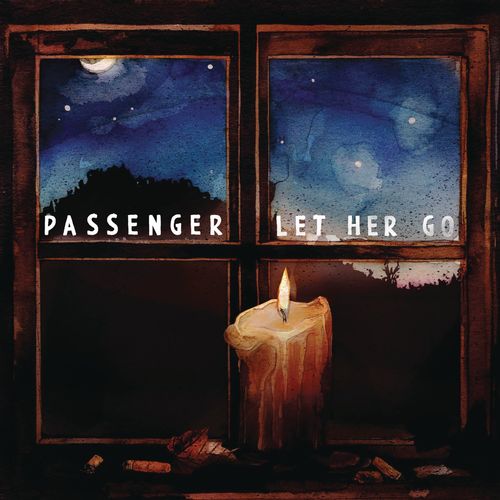 PASSENGER: Let Her Go
