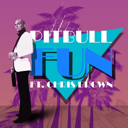 PITBULL feat. CHRIS BROWN: Fun