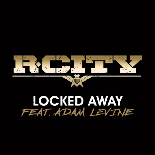 R. CITY feat. ADAM LEVINE: Locked Away