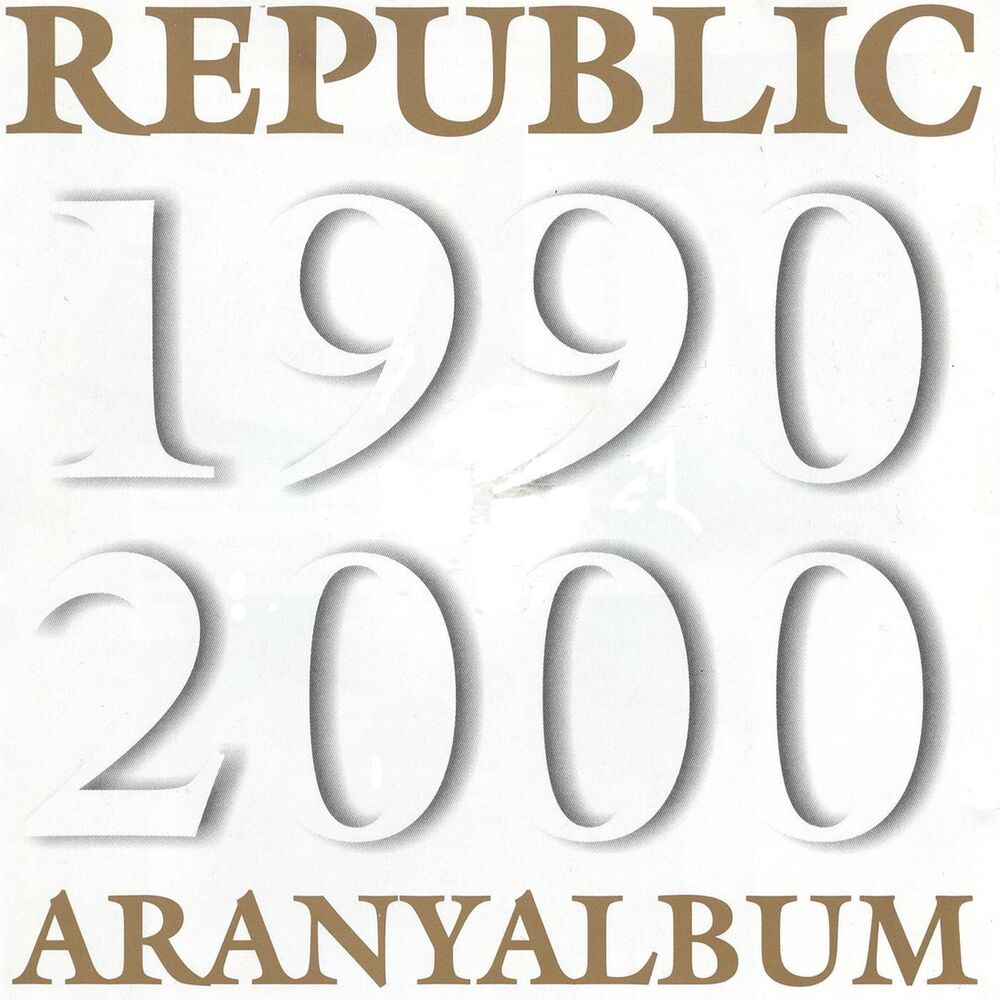 Republic: Aranyalbum 1990-2000