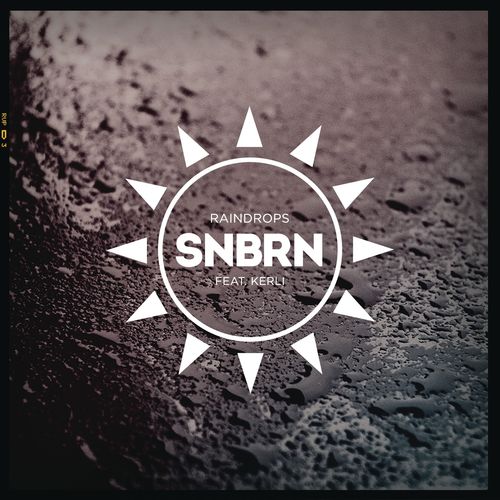 Snbrn feat. Kerli: Raindrops
