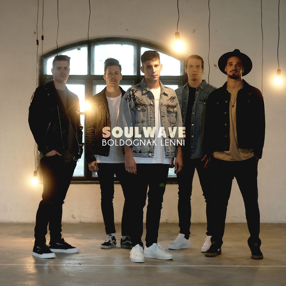 Soulwave: Boldognak lenni