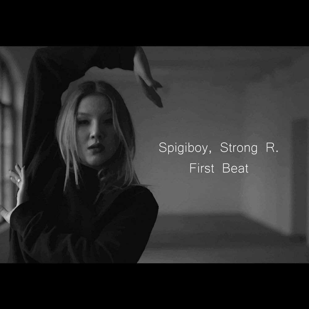 SPIGIBOY, STRONG R.: First Beat