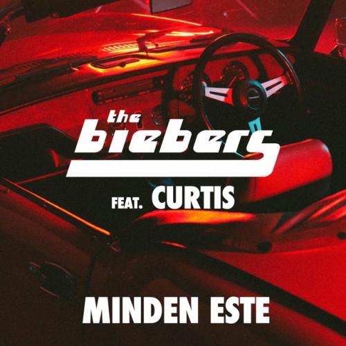 THE BIEBERS feat. CURTIS: Minden este