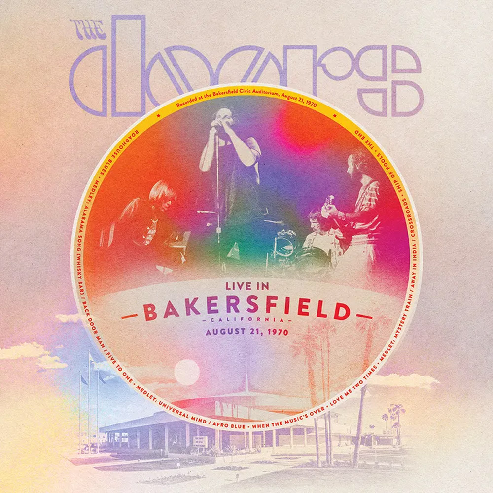 The Doors: Live From Bakersfield