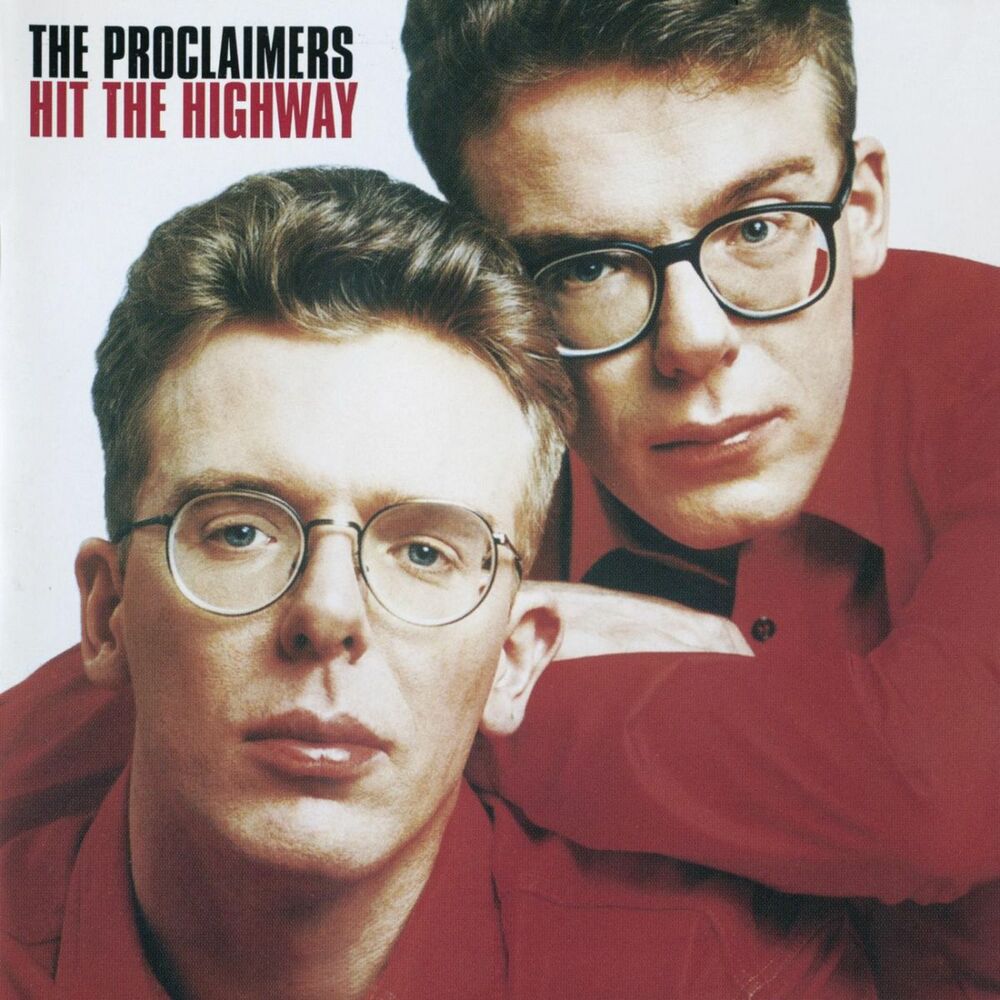 The Proclaimers: Hit The Highway