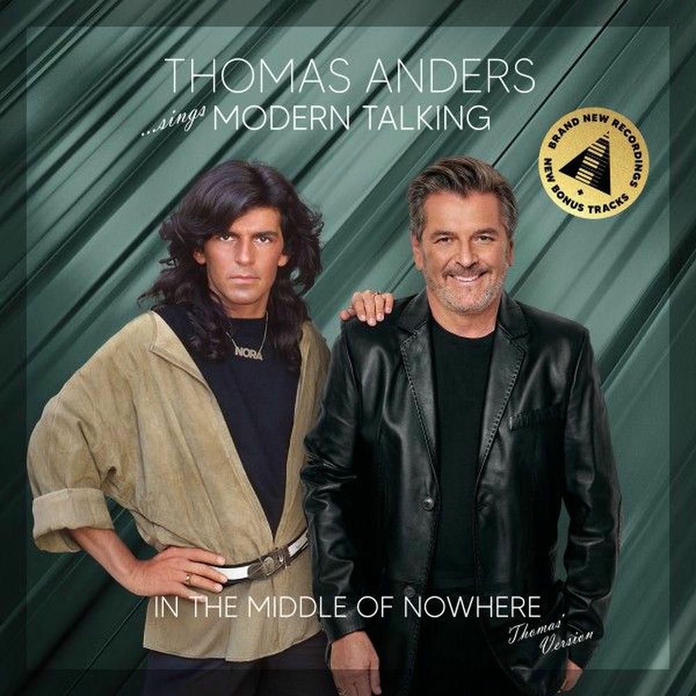 Thomas Anders: Sings Modern Talking: In The Middle Of Nowhere