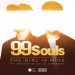 99 SOULS feat. DESTINY'S CHILD & BRANDY: The Girl Is Mine