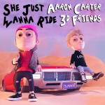 AARON CARTER, 3D FRIENDS: She Just Wanna Ride