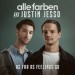 Alle Farben & Justin Jesso: As Far As Feelings Go