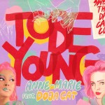 Anne-Marie feat. Doja Cat: To Be Young