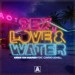 Armin Van Buuren feat. Conrad Sewell: Sex, Love & Water