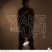 Avicii feat. Aloe Blacc: Wake Me Up