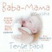 Baba-Mama Muzsika: Tente baba