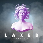 BIGPP: Laxed (Siren Beat)