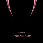 BLACKPINK: Pink Venom