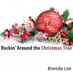 BRENDA LEE: Rockin' Around The Christmas Tree
