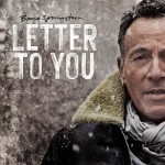 BRUCE SPRINGSTEEN: Letter To You