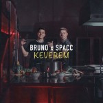 BRUNO x SPACC: Keverem