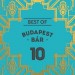 Budapest Bár: Best Of 10