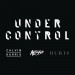 CALVIN HARRIS & ALESSO feat. HURTS: Under Control