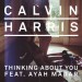 Calvin Harris feat. Ayah Marar: Thinking About You