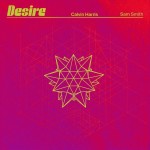 Calvin Harris & Sam Smith: Desire