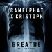 Camelphat x Cristoph feat. Jem Cooke: Breathe