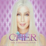 Cher: The Farewell Tour Cher: The Farewell Tour