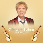 Cliff Richard: Cliff With Strings - My Kinda Life