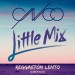 CNCO & LITTLE MIX: Reggaetón Lento