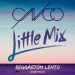 Cnco & Little Mix: Reggaetón Lento