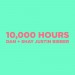 DAN + SHAY feat. JUSTIN BIEBER: 10,000 Hours