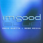 David Guetta & Bebe Rexha: I'm Good (Blue)